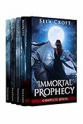 Immortal Prophecy: Complete Series