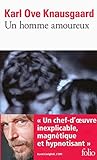 Un homme amoureux by Karl Ove Knausgård