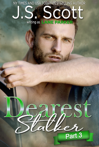 Dearest Stalker: Part 3