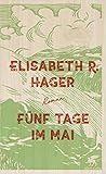 Fünf Tage im Mai