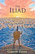The Iliad: A Graphic Novel
