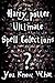 Harry Potter Unlimited Spell Collections by Lenin Oliva