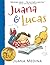 Juana and Lucas