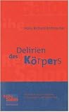 Delirien des Körpers. Phantastik und Pornographie (Livre en allemand)