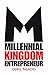 Millennial Kingdom Entrepre...