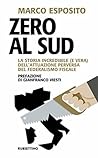 Zero al Sud: La s...
