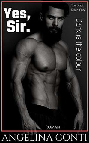 Yes, Sir. (The Black Kitten Club #1)