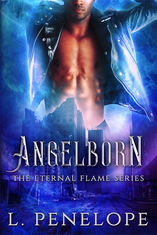 Angelborn (The Eternal Flame #1)