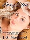 Lady Ellen (The Adventures of Lady Ellen Montagu #1)
