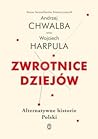 Zwrotnice dziejów...