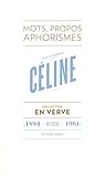 Louis Ferdinand Céline en verve (French Edition) Louis Ferdinand Céline en verve (French Edition)