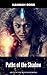 Paths of the Shadow (Quest of the Messenger #1)