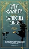 Lady Emmeline and the Swansong Caper (The St. Penriths Series Book 2)