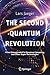 The Second Quantum Revolution: From Entanglement to Quantum Computing and Other Super-Technologies