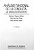 Análisis funcional de la conducta: Un modelo explicativo