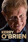 Kerry O'Brien, A ...