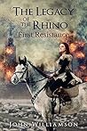 The Legacy of the Rhino: First Resistance The Legacy of the Rhino: First Resistance