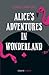 Alice’s Adventures in Wonderland (Collins Classics)
