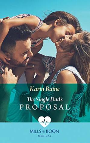 The Single Dad's Proposal (Single Dad Docs #3)