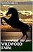 Wildwood Farm: A Storm Hunt Novel