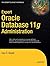 Expert Oracle Database 11g ...
