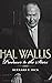 Hal Wallis: Producer to the...