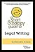 A Short & Happy Guide to Legal Writing (Short & Happy Guides)