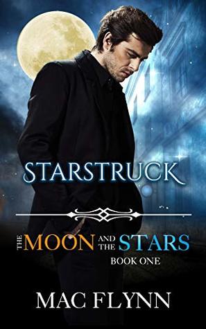 Starstruck (The Moon and the Stars #1)