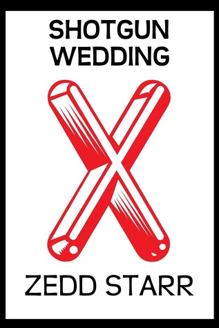 Shotgun Wedding