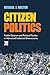Citizen Politics: Public Opinion and Political Parties in Advanced Industrial Democracies