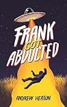 Book cover for Frank Got Abducted