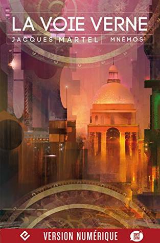 La Voie Verne (Kindle Edition)