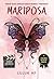 Mariposa by Luluk HF