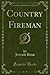Country Fireman