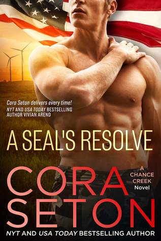 A SEAL's Resolve (SEALs of Chance Creek, #6)
