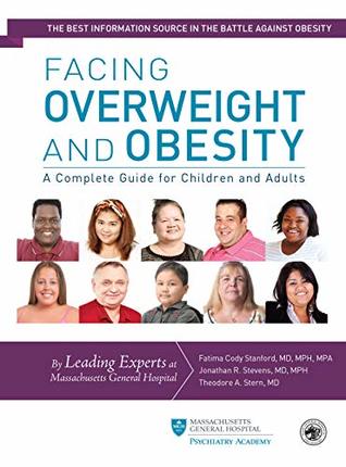 Facing Overweight and Obesity: A Complete Guide for Children and Adults (Kindle Edition)