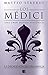 Los Medici. La decadencia de una familia (Los Médici 4)
