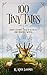 100 Tiny Tales: Short Stori...