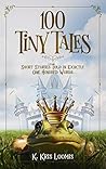 100 Tiny Tales: S...