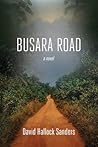 Busara Road by David Hallock Sanders