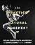 The Practice of Natural Movement: Reclaim Power, Health, and Freedom