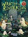 Wrath of the River King for 5th Edition by Wolfgang Baur Wrath of the River King for 5th Edition by Wolfgang Baur