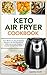Keto Air Fryer Cookbook by Sandra     Smith