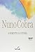Semente da Vitoria, A by Nuno Cobra