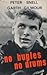 No Bugles No Drums by Peter Snell