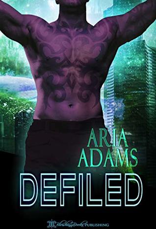Defiled (Unbreakable, #2)
