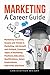 Marketing: A Career Guide