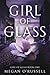 Girl of Glass by Megan O'Russell