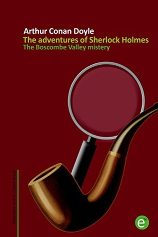The Boscombe Valley Mystery