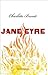 Jane Eyre by Charlotte Brontë